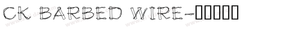 CK Barbed Wire字体转换